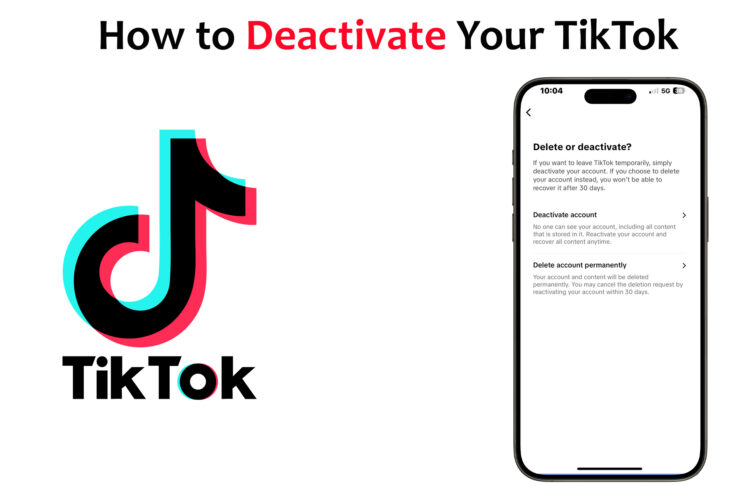How To Deactivate Your TikTok Account